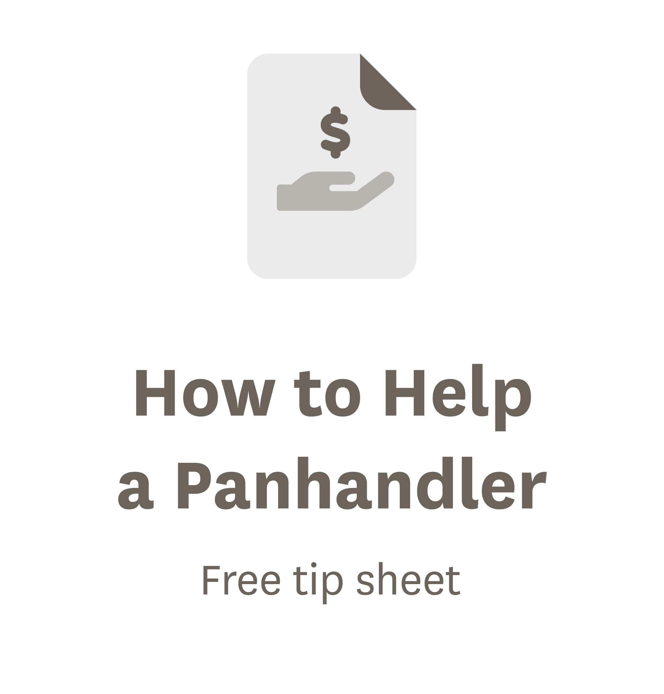 Free tip sheet - How to Help a Panhandler