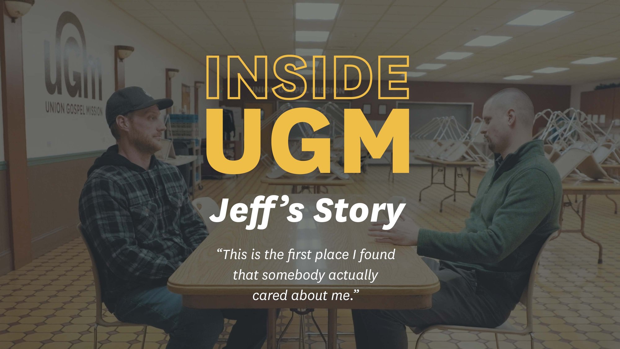 Inside UGM: Jeff's Story