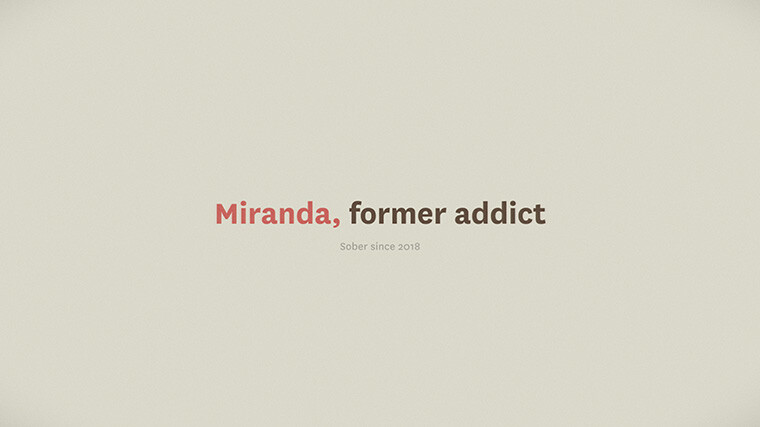 Miranda, former addict, sober since 2018
